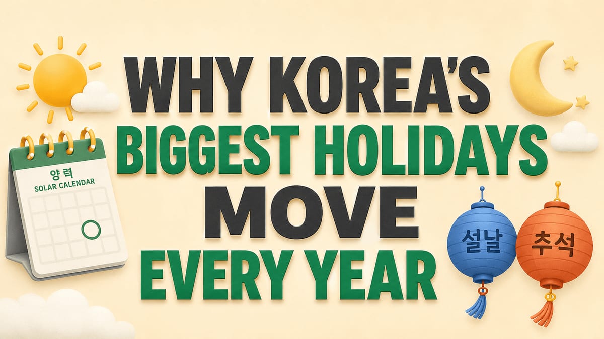 Why Korean holidays move every year, the lunar and solar calendars
